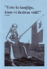 Estu la sxangxigxo, kiun vi deziras vidi!