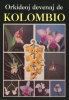 Orkideoj devenaj de Kolombio