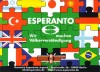Esperanto Wir machen Völkerverständigung