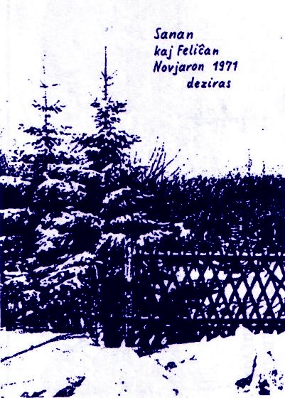 Sanan kaj Felicxan Novjaron 1971 